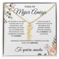 Para Mi Mejor Amiga | Amor Incondicional