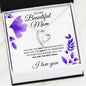To My Beautiful Mom | Forever Love Necklace