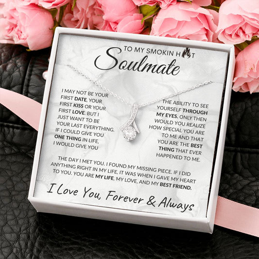 To My Smokin Hot Soulmate | You Are The Best Thing