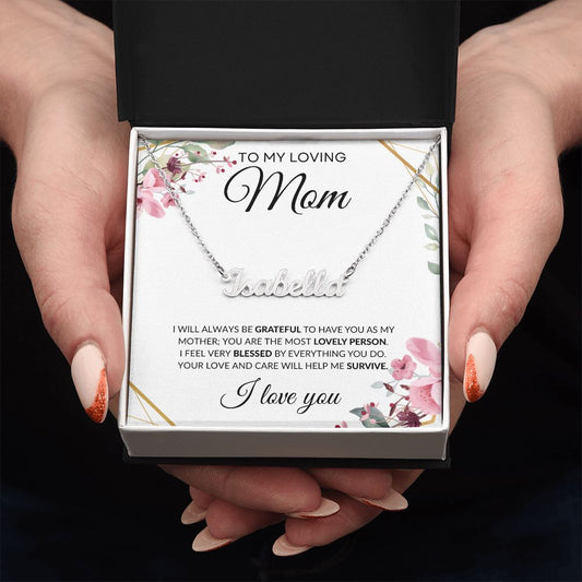 To My Loving Mom | Custom Name Necklace